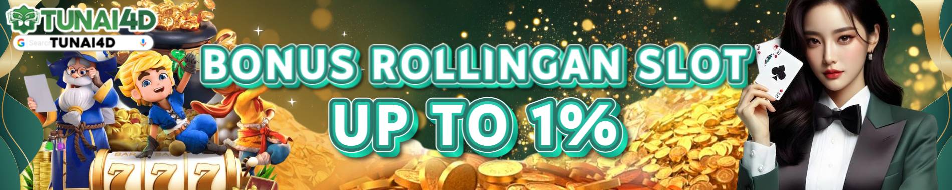 Bonus Rollingan Tunai4D